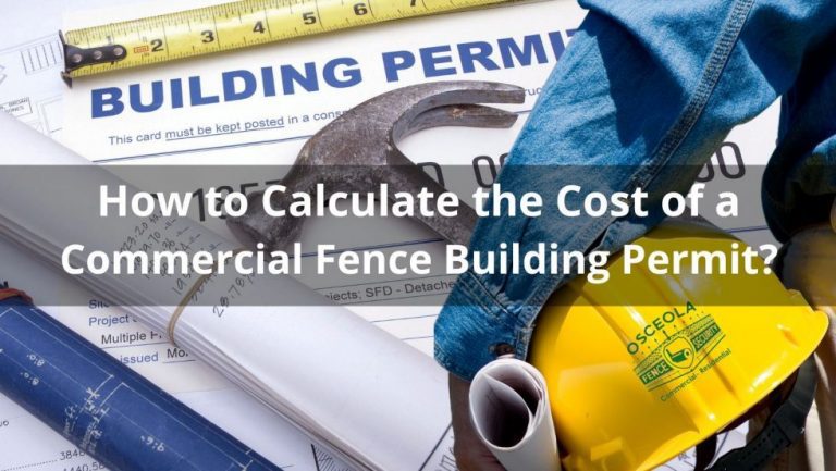 How-to-Calculate-the-Cost-of-a-Commercial-Fence-Building-Permit-cover